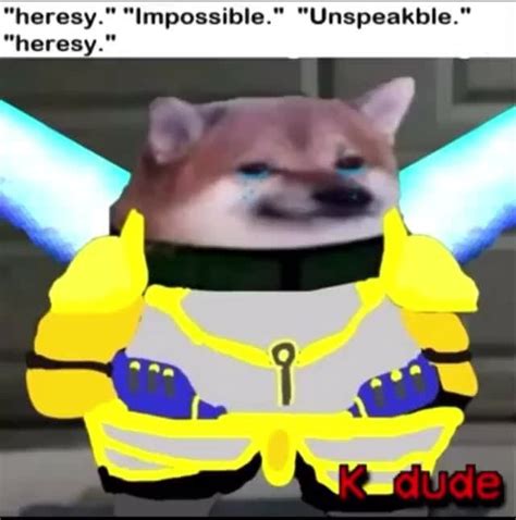 impossible heresy unspeakable heresy heresy